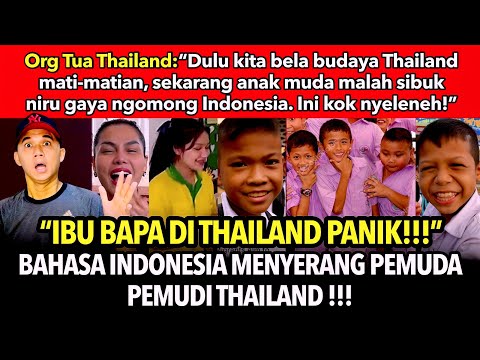 Orang Tua Thailand PANIK‼️ Bahasa Indonesia Mula Menyerang Anak Muda Di Thailand !!