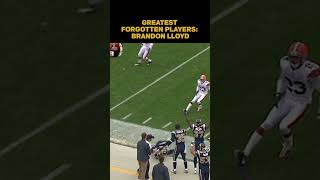 Don't sleep on Brandon Lloyd!