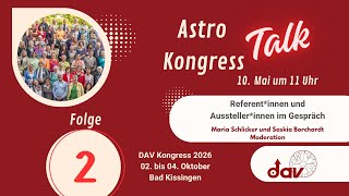 Astro Kongress Talk 2026 – Folge 2, 10. Mai 2026