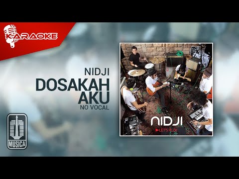 Nidji – Dosakah Aku (Original Karaoke Video) | No Vocal