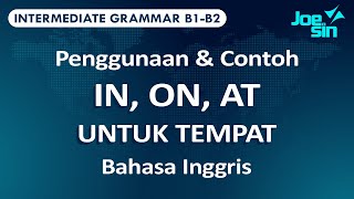 Belajar Grammar Lanjutan: Penjelasan Lengkap IN, ON, dan AT untuk Tempat dalam Bahasa Inggris