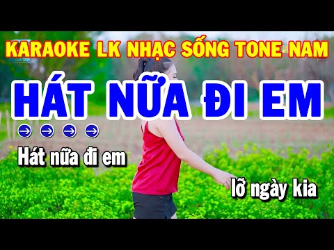 Karaoke Nhạc Sống Liên Khúc Trữ Tình Tone Nam | Hát Nữa Đi Em – Nhớ Nhau Hoài | Thanh Hải