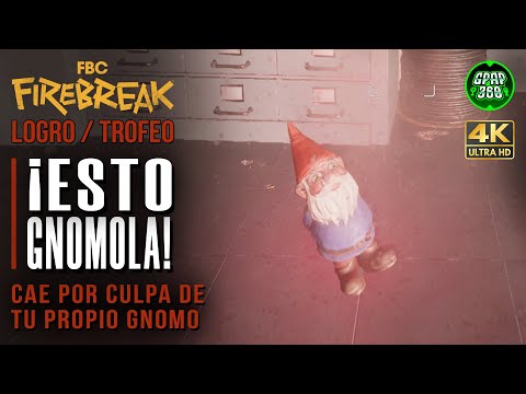 FBC: Firebreak | Logro / Trofeo: ¡Esto gnomola! (Caer por culpa de nuestro propio gnomo)