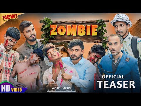 ZOMBIE | Official Teaser | Ayub Facks