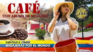 Café con aroma de Migajera | MIGAJERAS X EL MUNDO 🇨🇴 Ep. 3
