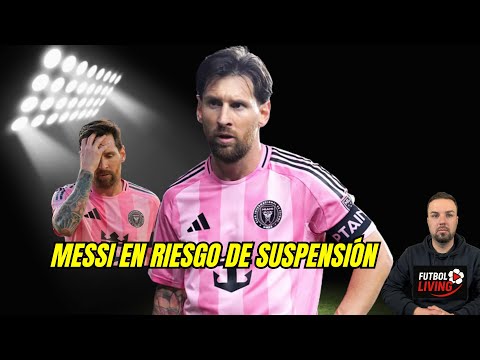 ¡MESSI EN PROBLEMAS! Puede quedar suspendido si no juega el All-Star
