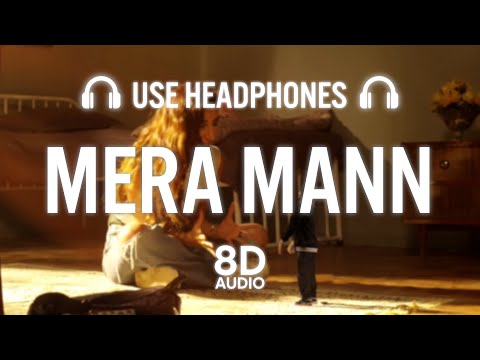 Mera Mann (8D AUDIO) Juss Feat. Parul Gulati & Mix Singh | Latest Punjabi Song 2024