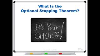 What Is the Optional Stopping Theorem?