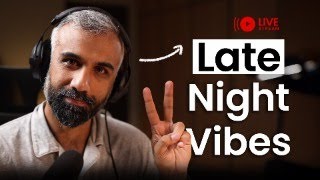 Casual Late Night Stream: Work with me | Ask me Anything | Listen to Music