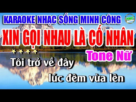 Karaoke Nhạc Sống Tone Nữ Dễ Hát | Nhạc Trữ Tình BOLERO Tuyển Chọn – XIN GỌI NHAU LÀ CỐ NHÂN