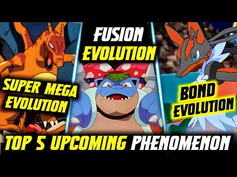 Super Mega Evolution Soon 📢 !! Top 5 Upcoming New Evolutions ( phenomenon )