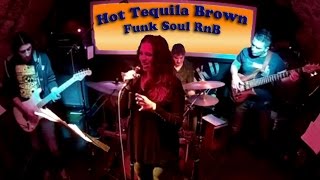Hot Tequila Brown - Band Presentation