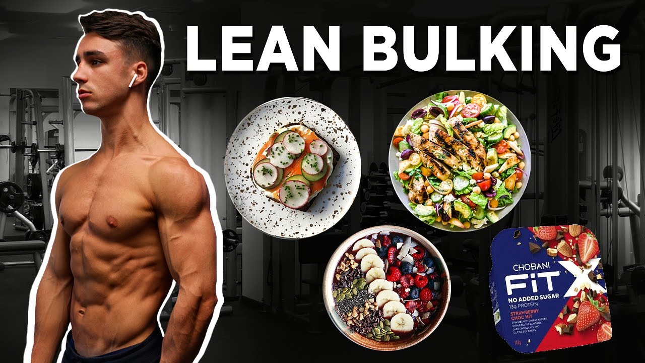 My lean bulking diet - how to eat to get abs & build muscle - Fraser Wilson