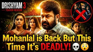 Drishyam 3 Teaser Review 🎬 Mohanlal’s Mastermind Game Just Got DARKER! 🧠🔥