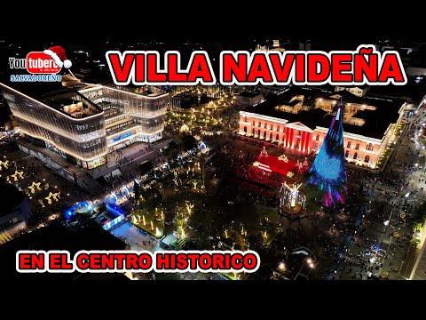 VILLA NAVIDEÑA CENTRO HISTORICO NUNCA VISTO EN 4K CASA DE SANTA FABRICA DE GALLETAS SAN SALVADOR