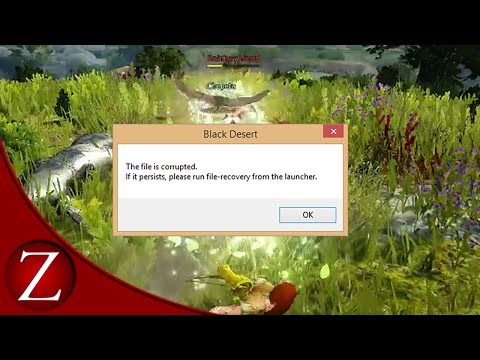 The File Is Corrupted - Black Desert Online Error Fix