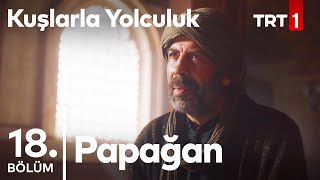 Kuslarla yolculuk Episode 18 With English Subtitles