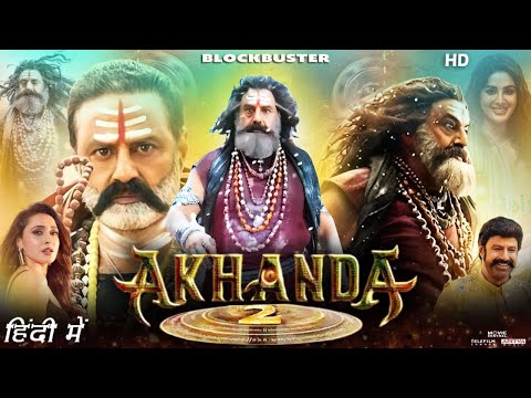 Akhanda 2 Full Movie In Hindi Dubbed | Nandamuri Balakrishna | Review & Explanation
