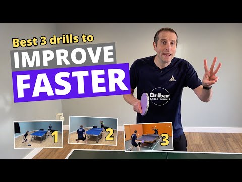 IMPROVE FASTER at table tennis - Do these 3 drills