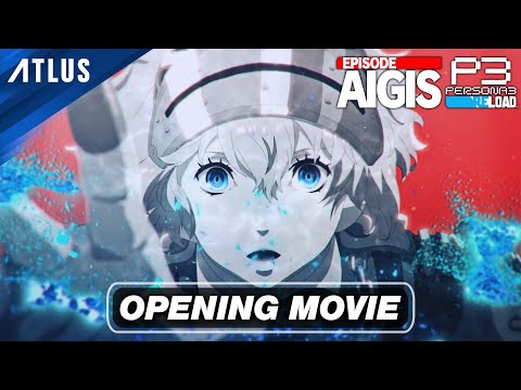 Persona 3 Reload: Expansion Pass — Episode Aigis Opening Movie