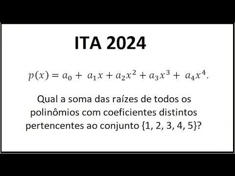 POLINÔMIOS - ITA 2024