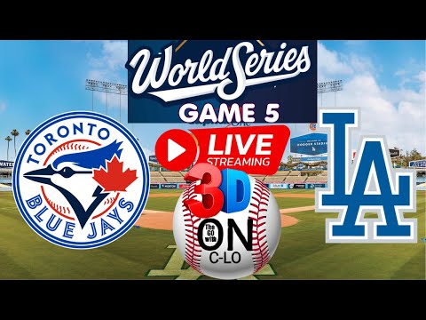🔴Los Angeles Dodgers vs Toronto Blue Jays.World Series Game 5 Live MLB⚾Play by Play 3D Presentation