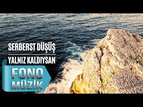 Serbest Düşüş - Yalnız Kaldıysan | (Official Lyric Video)