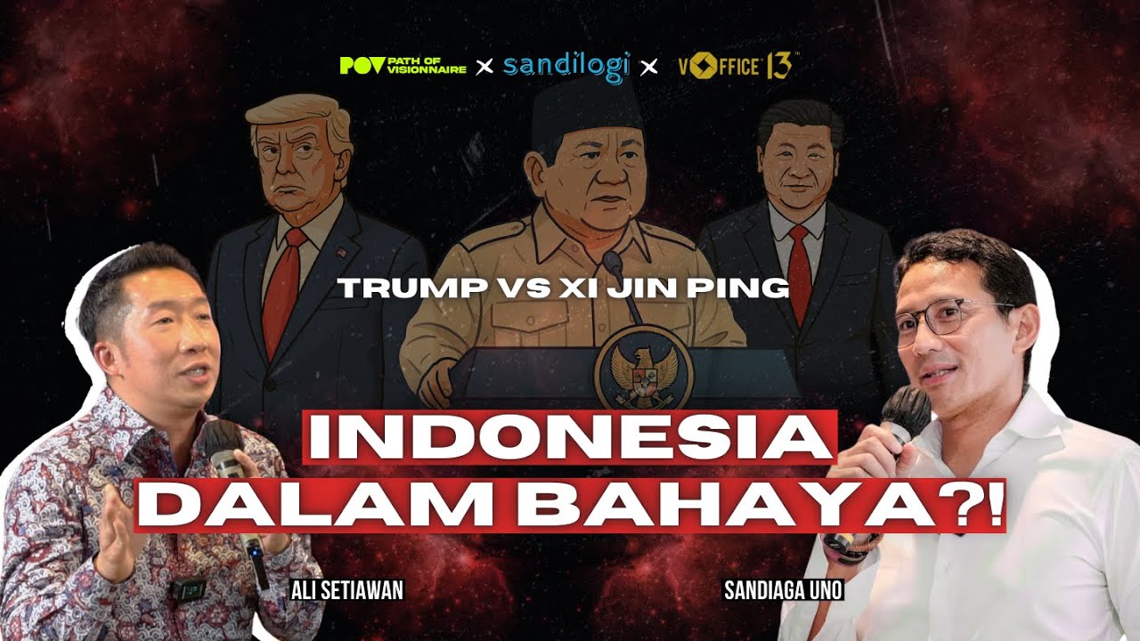 Perang Dagang Amerika vs Cina, Sandiaga Uno dan Ali Setiawan Bicara Soal Peluang Indonesia