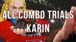 Street Fighter V | All Combo Trials: Karin