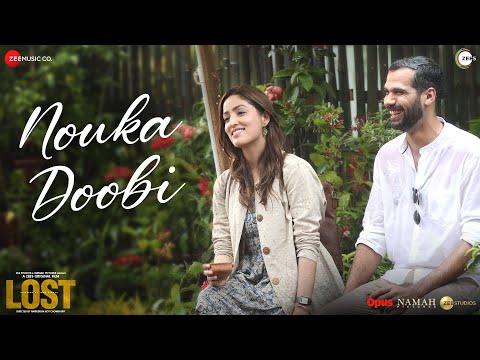 Nouka Doobi | Lost | Yami Gautam &amp; Neil Bhoopalam | Shreya Ghoshal, Shantanu Moitra, Swanand Kirkire