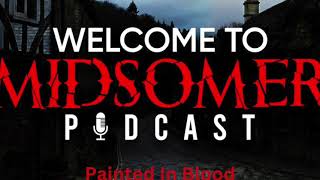 Welcome To Midsomer #57 - Painted In Blood