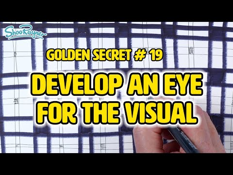 Develop an eye for the visual - Golden Secret No.19