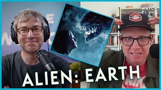 ‘Alien: Earth’ Episodes 1 and 2 and the ‘Task’ Trailer | The Watch