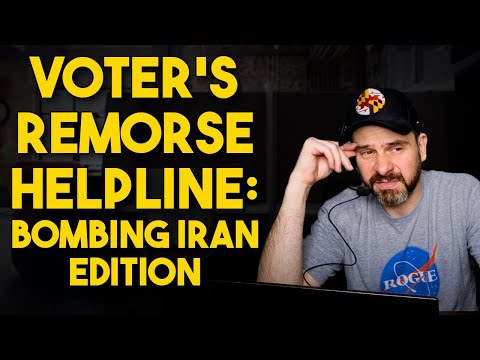 Voter's Remorse Helpline: Bombing Iran Edition