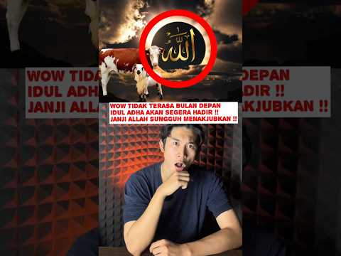 32 HARI MENJELANG IDUL ADHA, INILAH JANJI ALLAH BAGI ORANG YANG BERKURBAN !! #shorts