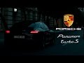 Тест-драйв от Давидыча. Porsche Panamera turbo s.1080p