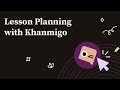 Lesson Planning with KH Academy and Conmigo