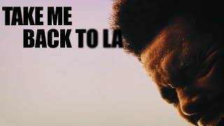 The Weeknd - Take Me Back to LA (Subtitulada al español)
