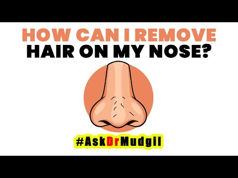 HOW CAN I REMOVE HAIR ON MY NOSE?
