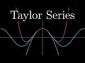 Understanding Taylor Series