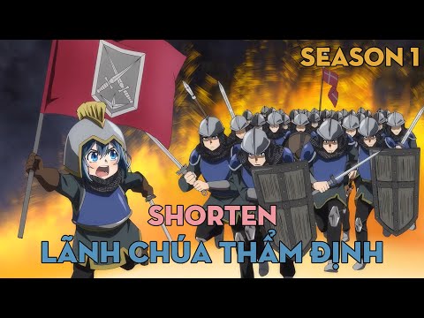 SHORTEN "Lãnh Chúa Thẩm Định" | Season 1 | AL Anime