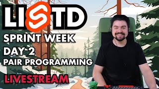 LISTD Sprint Week - Day 2 | SvelteKit App Build | Pair Programming | MVP Features!!!