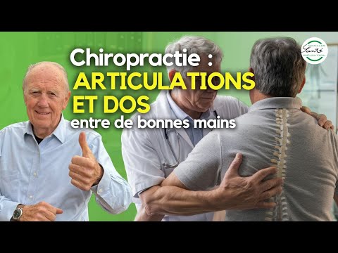 Chiropractie : vos articulations et votre dos entre de bonnes mains #famillessanteprevention