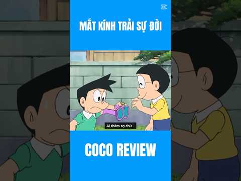 DORAEMON TẬP 666 - MẮT KÍNH TRẢI SỰ ĐỜI P2