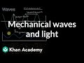 Exploring Mechanical Waves and Light Properties