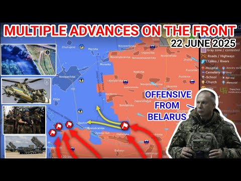 Advances on several fronts | An Offensive from Belarus is expected [22 June 2025]