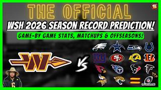 🎯The Official Commanders 2026 Season Record Prediction! | Game-By-Game! Stats, Matchups, OffSeasons🔄