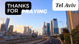 Tel Aviv , Israel. Thank you for your prayers