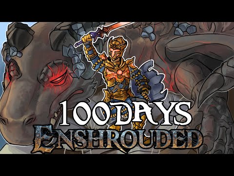 I Have 100 Days To 100% Enshrouded!