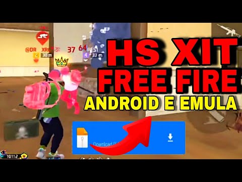 XIT FREE FIRE HS ATUALIZADO iOS, ANDROID E EMU PARA CONTA PRINCIPAL HS LINK DIRETO MEDIAFIRE